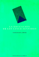 La Educación de los Cinco Sentidos